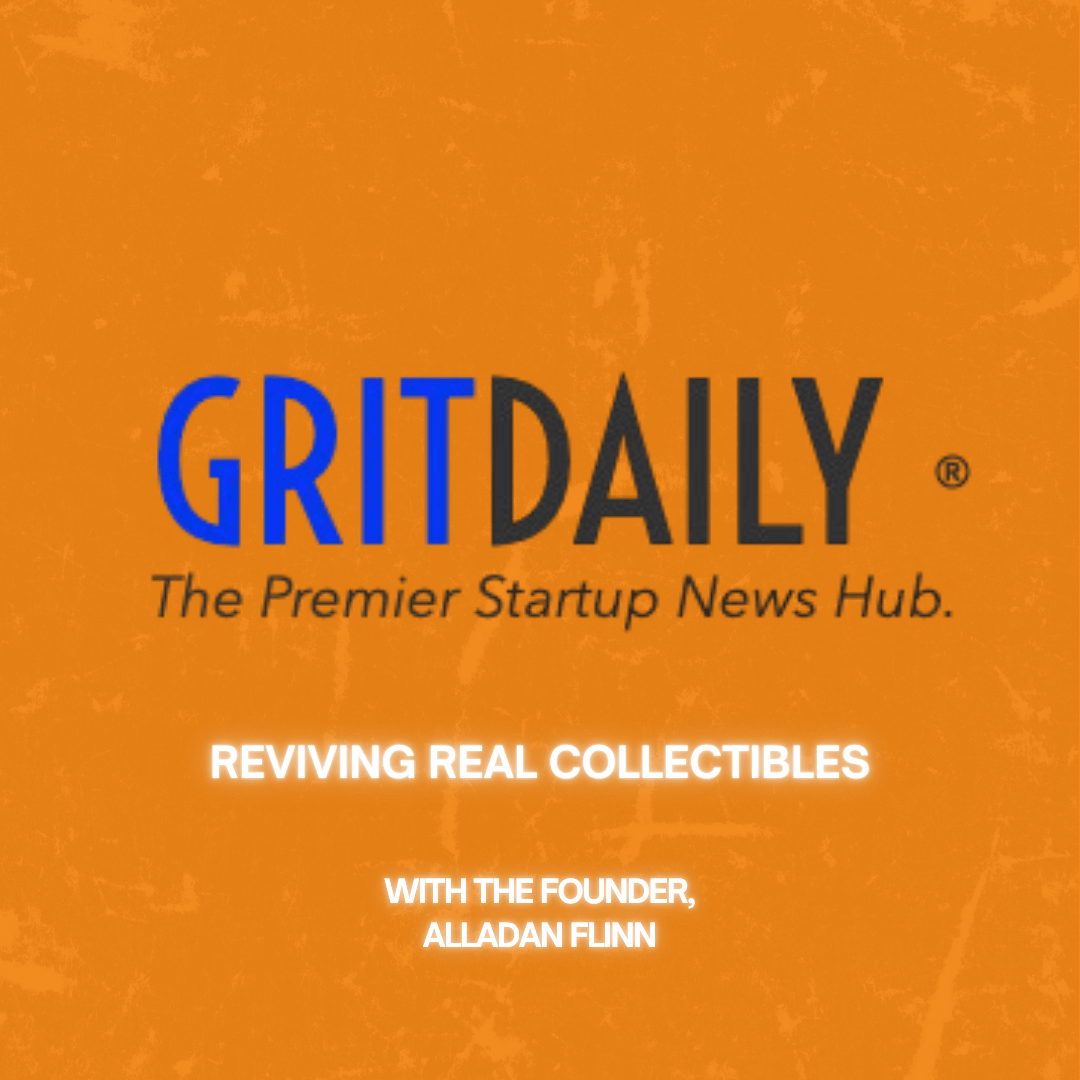 In-the-Press-Alladan-Flinn-on-Reviving-Real-Collectibles-Grit-Daily-Feature BTCTC